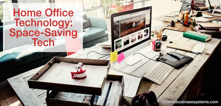 Home Office Spotlight: Space-Saving Tech
